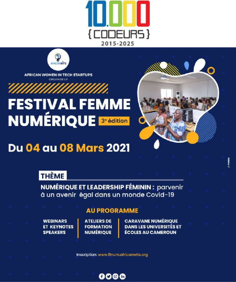 [CAMEROUN] « 10.000 Codeurs » partenaire du Festival Femme Numérique 4-8 mars 2021 (FFNUM)