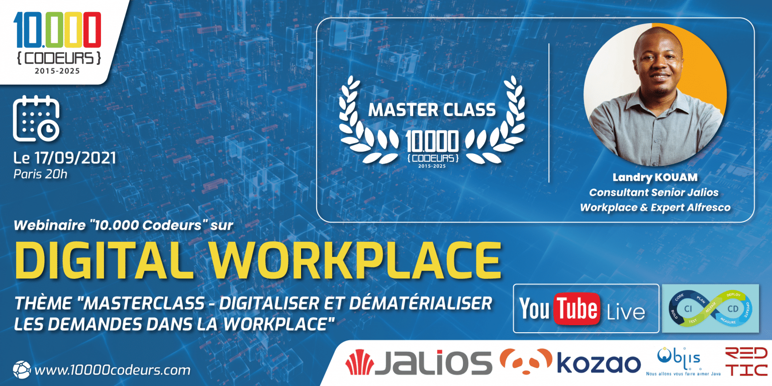 MasterClass – Digitaliser et dématérialiser les demandes dans la Workplace
