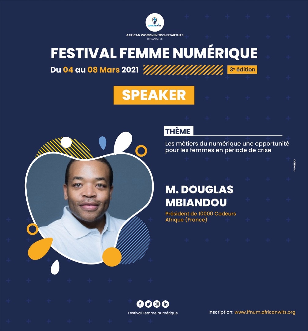 [CAMEROUN] Douglas MBIANDOU speaker du Festival Femme Numérique 2021