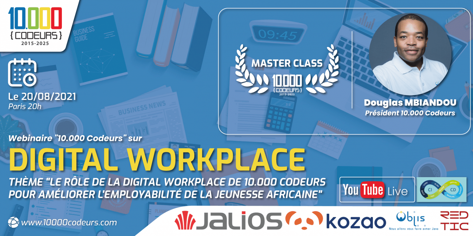 Le rôle de la Digital Workplace de 10.000 Codeurs pour améliorer l’employabilité de la jeunesse