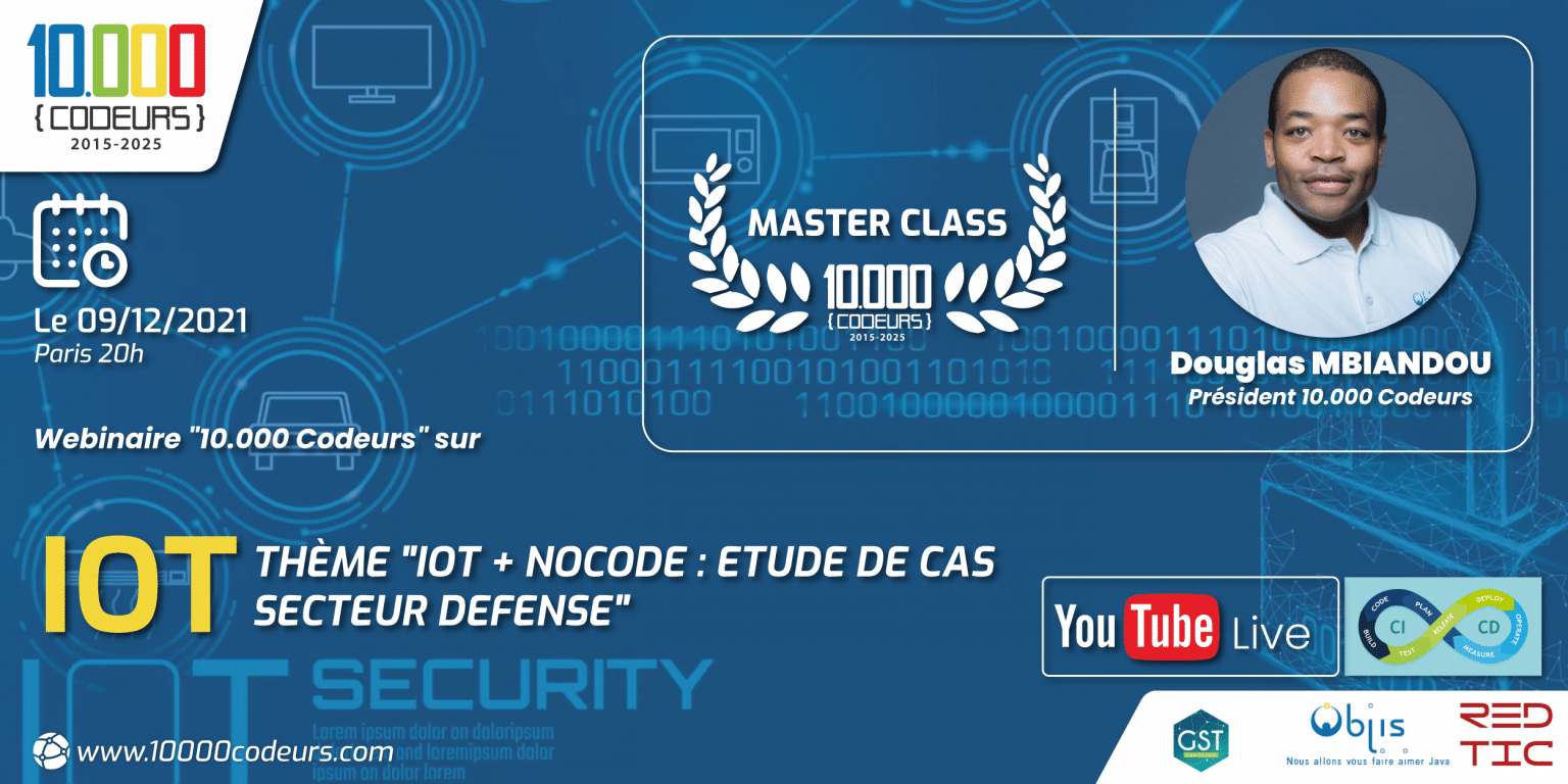 Masterclass: IOT + NOCODE : Etude de cas secteur DEFENSE